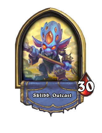 Sklibb, Outcast (hero) - New Hearthstone Wiki