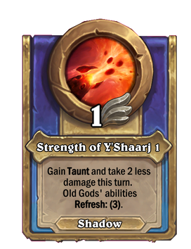 Strength of Y'Shaarj 1