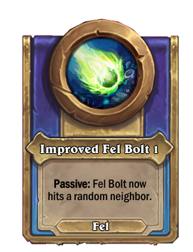 Improved Fel Bolt {0}