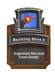 Burning Shot 2