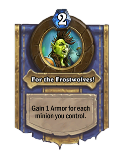 For the Frostwolves!