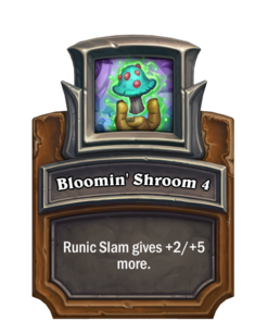 Bloomin' Shroom {0}