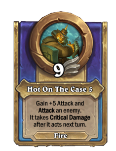 Hot On The Case {0}