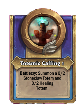 Totemic Calling {0}
