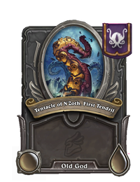 Tentacle of N'Zoth, First Tendril