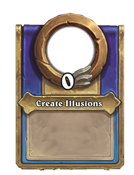 Create Illusions