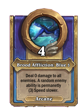 Brood Affliction: Blue 5