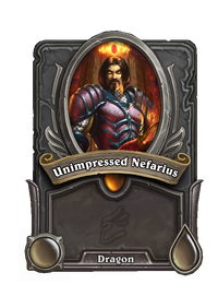 Unimpressed Nefarius