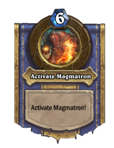Activate Magmatron