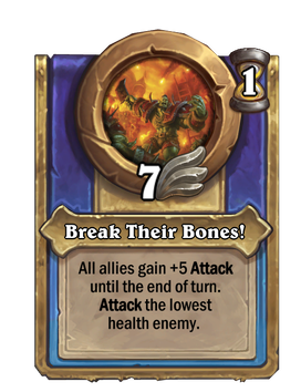 Break Their Bones!