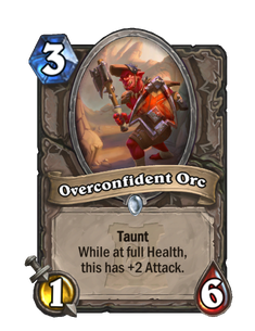 Overconfident Orc