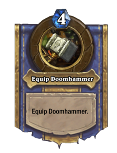 Equip Doomhammer