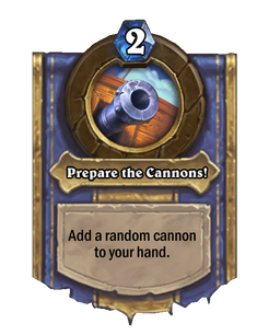 Prepare the Cannons!