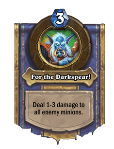 For the Darkspear!