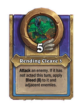 Rending Cleave 3