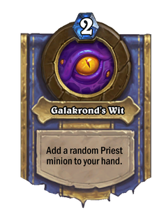 Galakrond's Wit