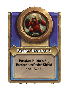 Bigger Brother {0}