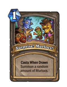 Surprise! Murlocs!