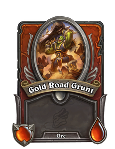 Gold Road Grunt