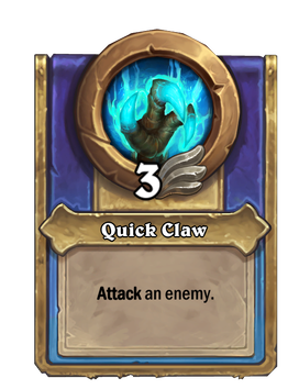 Quick Claw