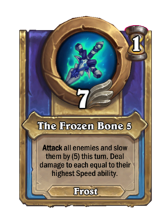 The Frozen Bone {0}