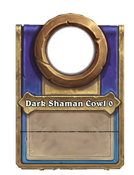 Dark Shaman Cowl {0}