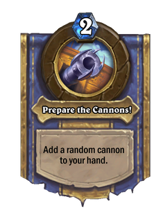 Prepare the Cannons!