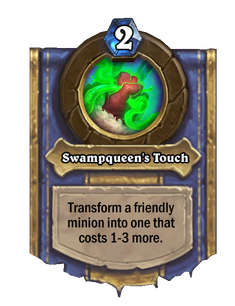 Swampqueen's Touch