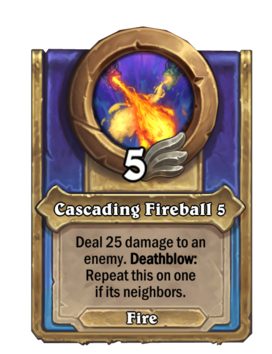 Cascading Fireball {0}