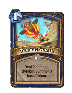 Totemic Smash