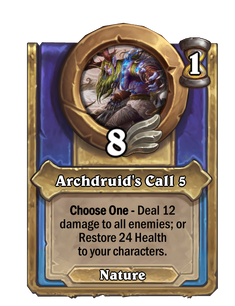 Archdruid's Call {0}
