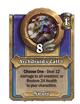 Archdruid's Call {0}