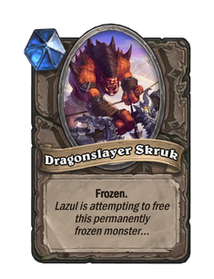 Dragonslayer Skruk