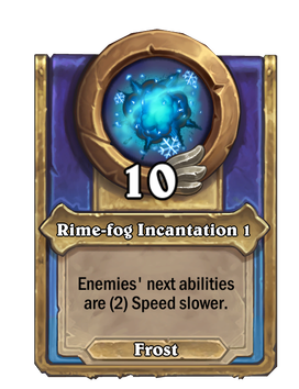 Rime-fog Incantation 1