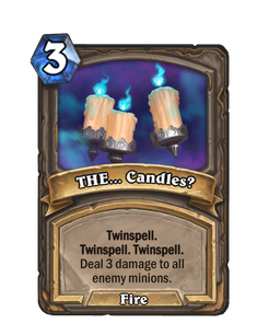 THE... Candles?