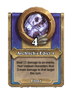 Archlich's Edict 4