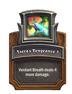 Ysera's Vengeance 3