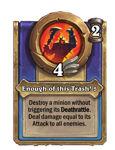Enough of this Trash! {0}