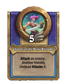 Charge of the Bone Brigade