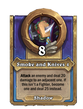 Smoke and Knives 4