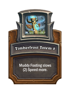 Timberfrost Totem 2