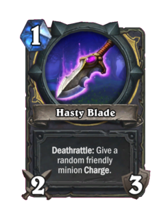 Hasty Blade