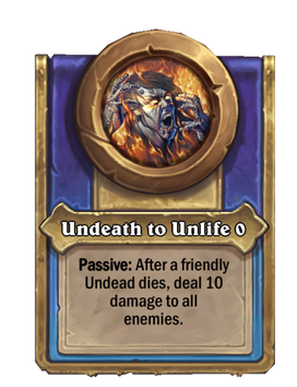 Undeath to Unlife {0}